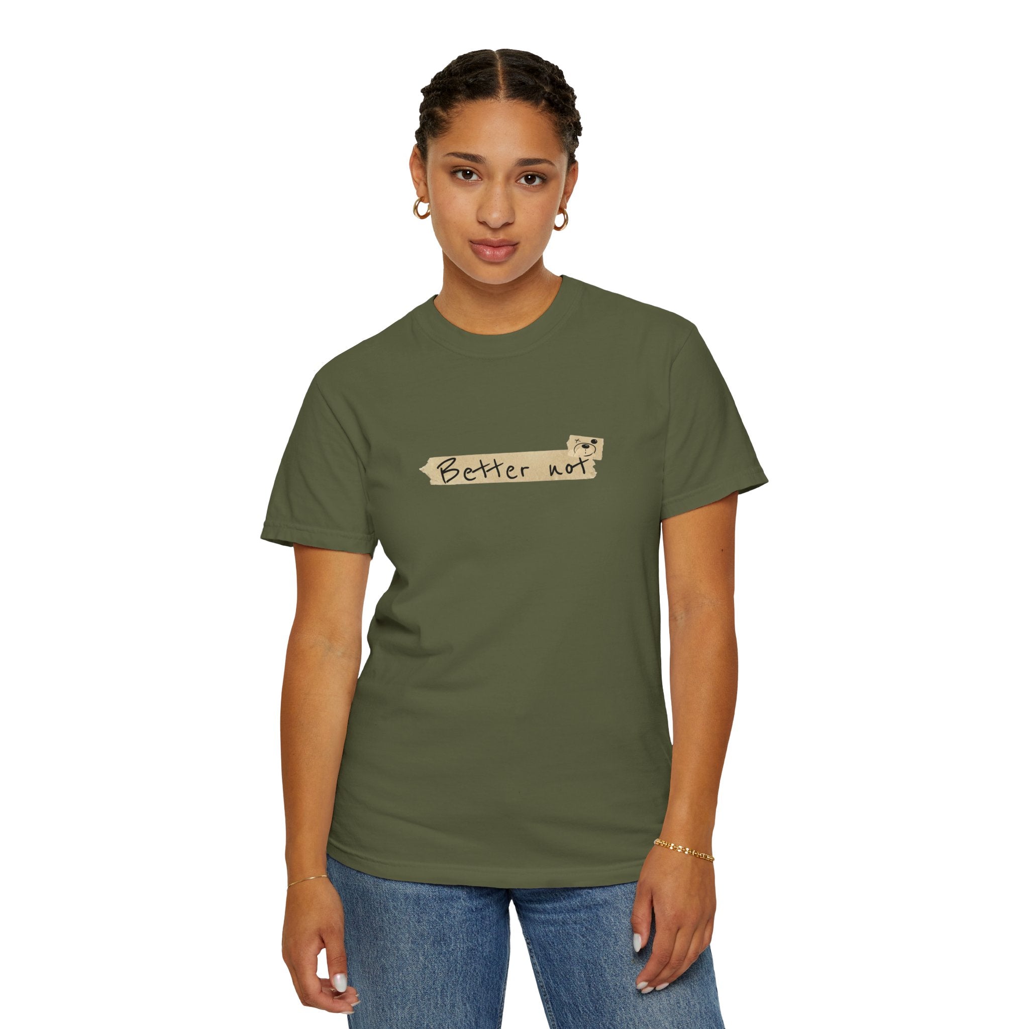 Person wearing a Printify Note to Self Tee, featuring "Better not" and a small cat illustration in green. Made from 100% US cotton, this Comfort Colors T-shirt offers a relaxed fit for both style and comfort.