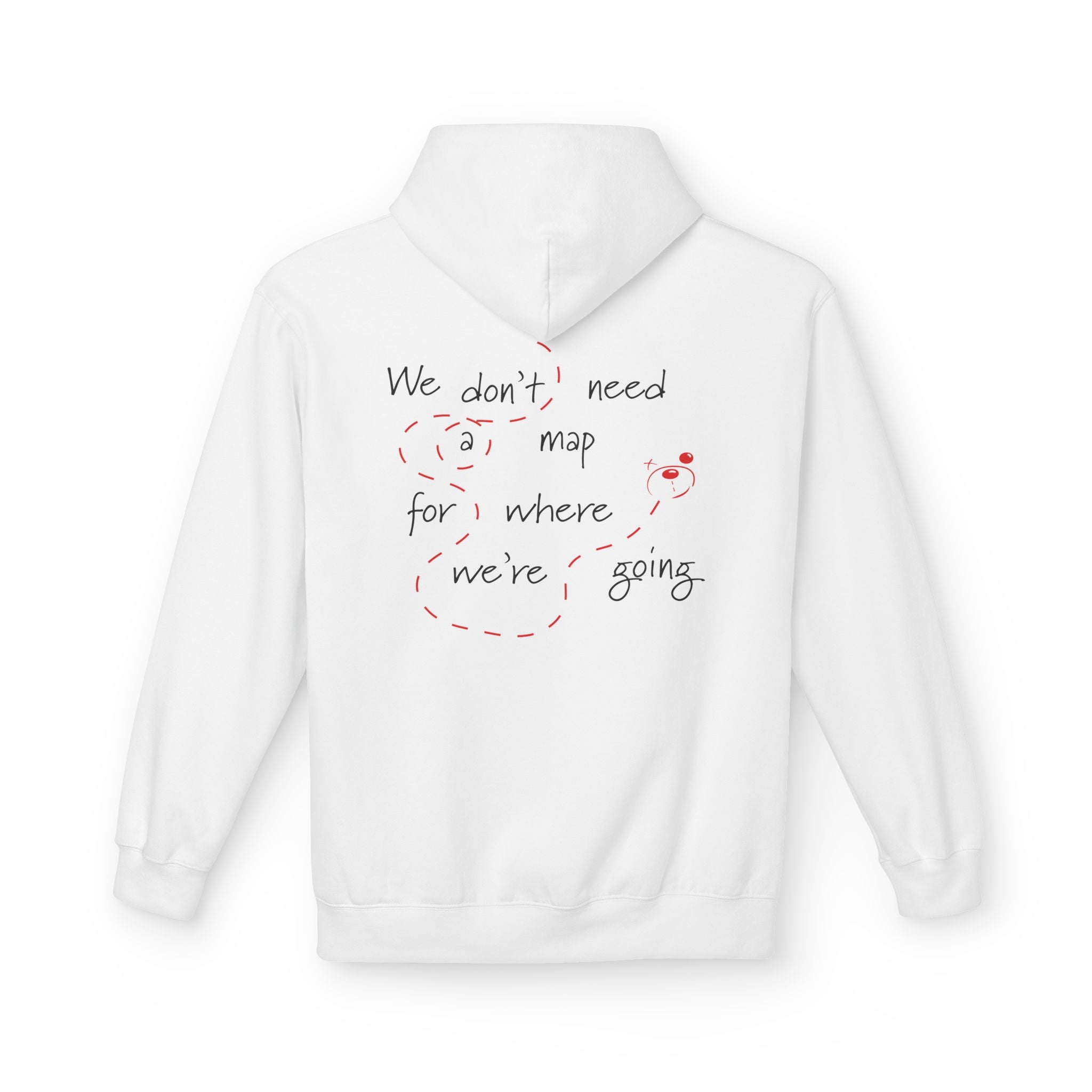 The No Map Needed Hoodie by Printify is a sustainable white hoodie with "We don’t need a map for where we’re going" text, plus a dashed red line and map marker graphic on the back.