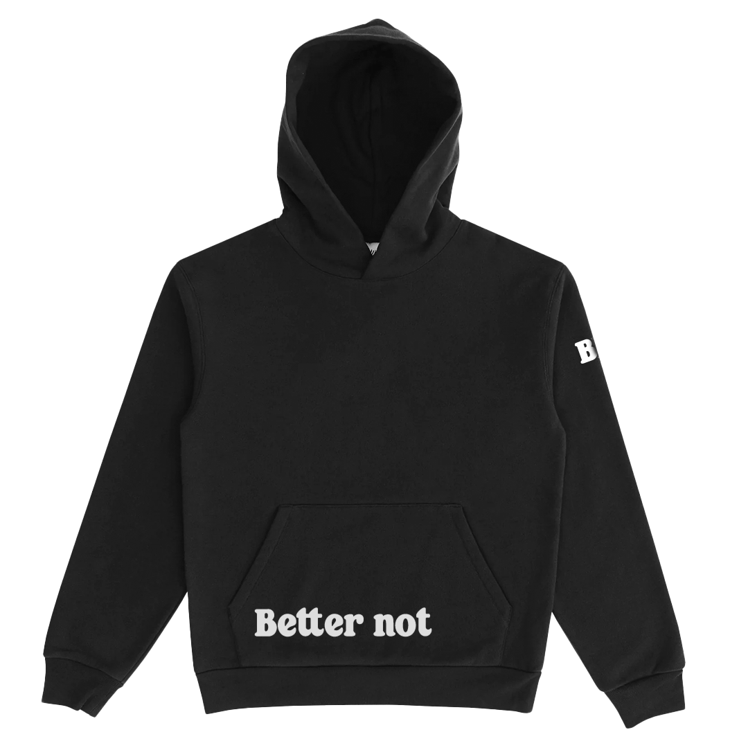 Black Bad Decisions Hoodie with a front pocket and text "shouldn't remember" printed on it, and a small letter 'b.' on the left sleeve by Better not.